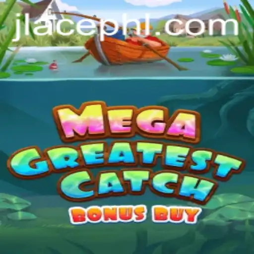MegaGreatestCatchBonusBuy: An Enthralling Adventure in Gaming