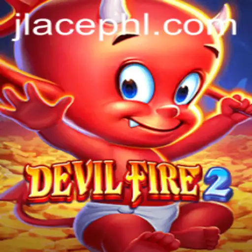 Exploring the Intense World of DevilFire2: A Comprehensive Guide